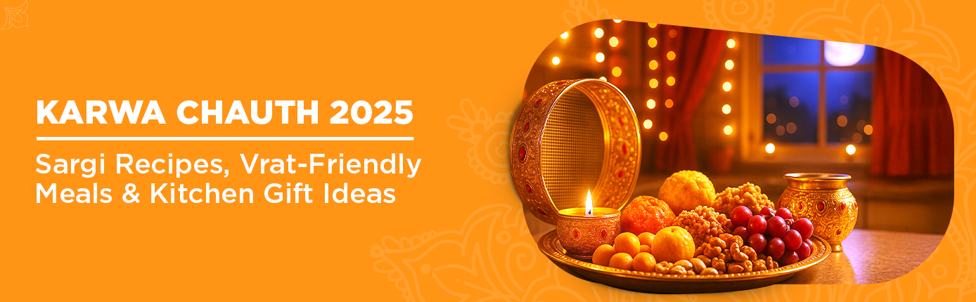 Karwa Chauth 2025: Sargi Recipes, Vrat Meals & Kitchen Gift Ideas